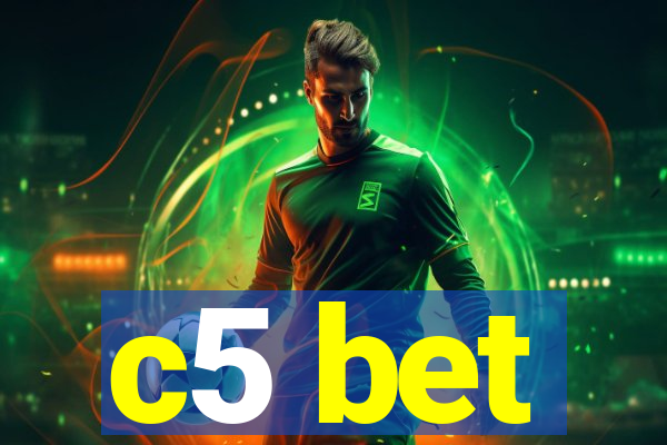 c5 bet